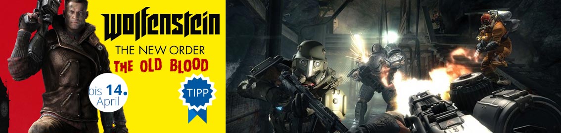 Wolfenstein Wochenende bis 14. April 2019