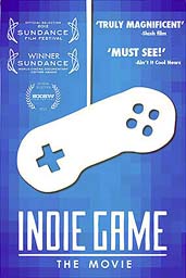 Indie Game: The Movie